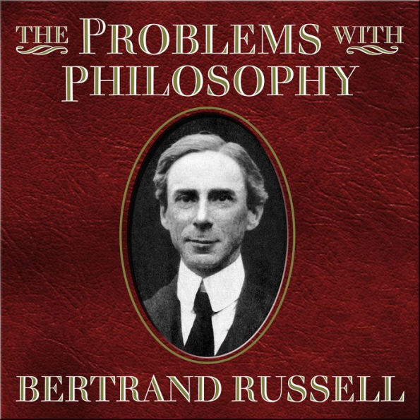 The Problems With Philosophy