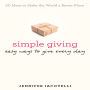 Simple Giving: Easy Ways to Give Every Day