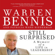 Still Surprised: A Memoir of a Life in Leadership