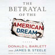 The Betrayal of the American Dream