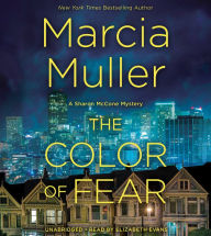 The Color of Fear: A Sharon McCone Mystery