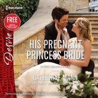 His Pregnant Princess Bride: Bonus Short Story: Never Too Late