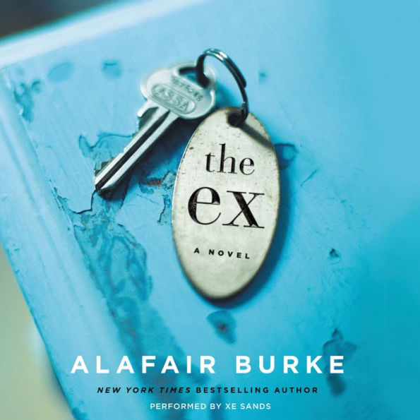 The Ex: A Novel