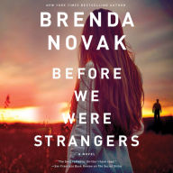 Before We Were Strangers: A Novel