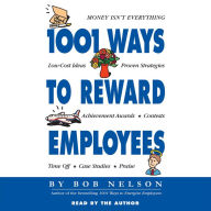 1001 Ways to Reward Employees (Abridged)