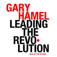 Leading the Revolution (Abridged)