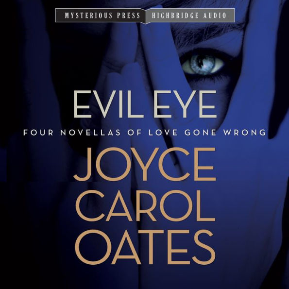 Evil Eye: Four Novellas of Love Gone Wrong