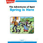 Spring is Here: Adventures of Spot