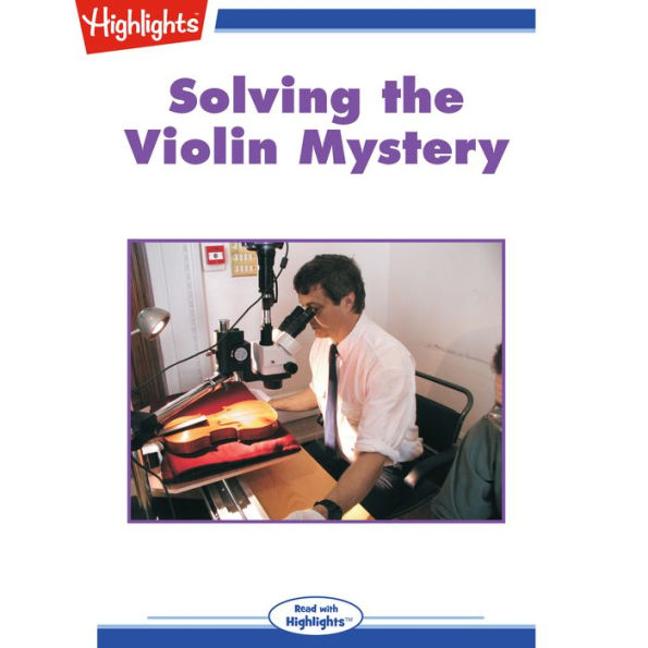 Solving the Violin Mystery