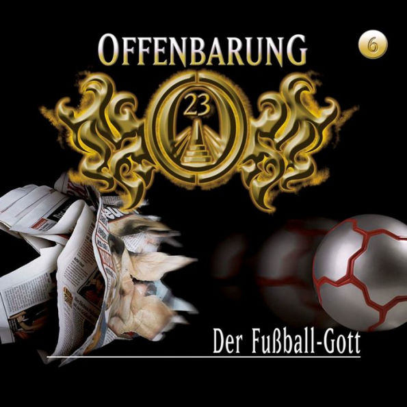 Offenbarung 23, Folge 6: Der Fußball-Gott