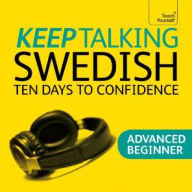 Keep Talking Swedish - Ten Days to Confidence