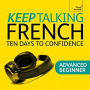 Keep Talking French - Ten Days to Confidence