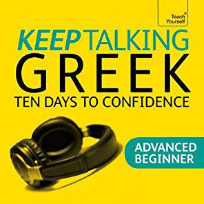 Keep Talking Greek - Ten Days to Confidence