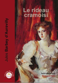 Rideau cramoisi, Le