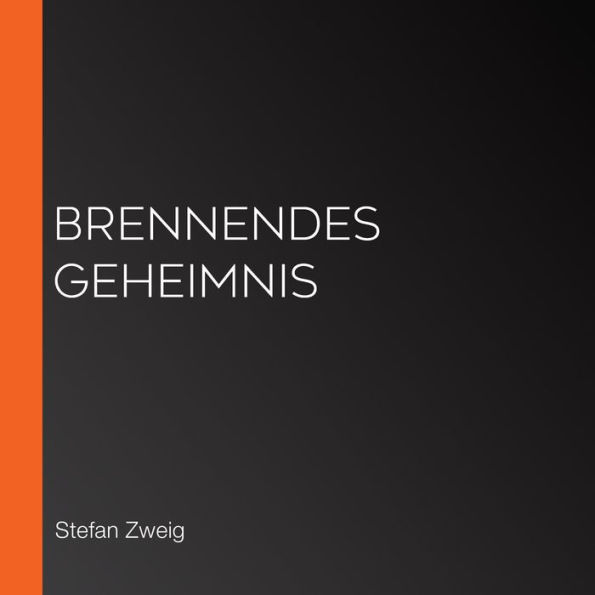 Brennendes Geheimnis