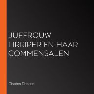 Juffrouw Lirriper en haar Commensalen