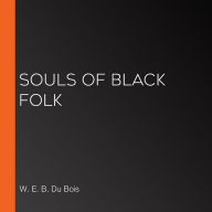 Souls of Black Folk