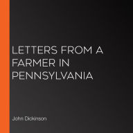 Letters from a Farmer in Pennsylvania