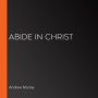 Abide in Christ