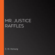 Mr. Justice Raffles