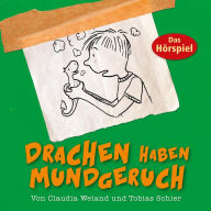 Drachen haben Mundgeruch: Teil 1 (Abridged)