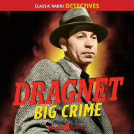 Dragnet: Big Crime