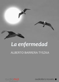 La enfermedad