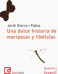 Una dulce historia de mariposas y libélulas