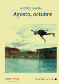 Agosto,Octubre