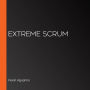 Extreme Scrum