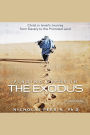 Finding Jesus In the Exodus: Christ in Israel's Journey from Slavery to the Promised Land