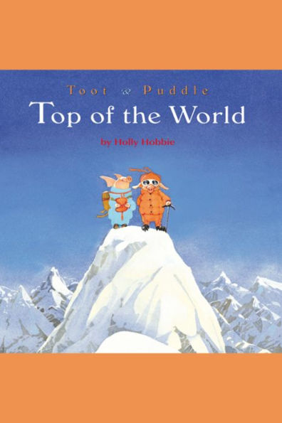 Toot & Puddle: Top of the World