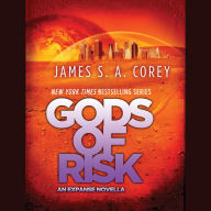 Gods of Risk: An Expanse Novella