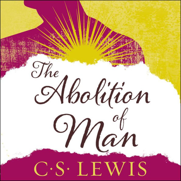 The Abolition of Man