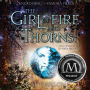 The Girl of Fire and Thorns (Girl of Fire and Thorns Series #1)