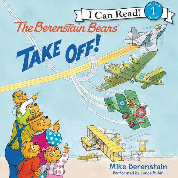 The Berenstain Bears Take Off!