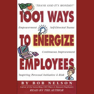 1001 Ways to Energize Employees (Abridged)