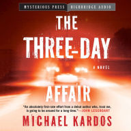 The Three-Day Affair: A Novel