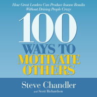 100 Ways to Motivate Others