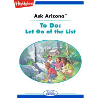 To Do: Let Go of the List: Ask Arizona