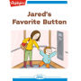 Jared's Favorite Button