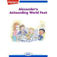 Alexander's Astounding World Feat