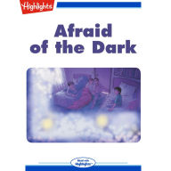 Afraid of the Dark