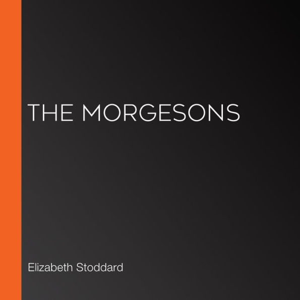 The Morgesons