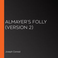 Almayer's Folly (version 2)