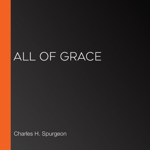 All of Grace