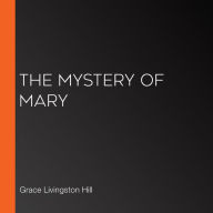 The Mystery of Mary