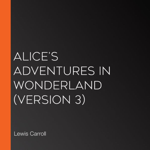 Alice's Adventures in Wonderland (version 3)