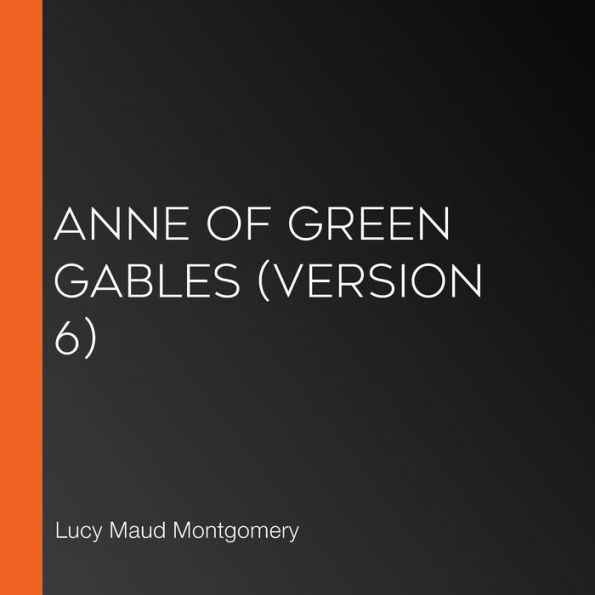 Anne of Green Gables (version 6)