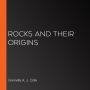 Rocks and Their Origins